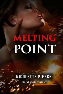 Melting Point by Nicolette Pierce