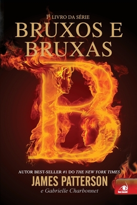 Bruxos e Bruxas by James Patterson