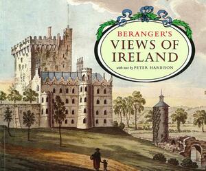 Berangers Views of Ireland by Peter Harbison