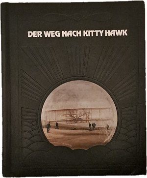 Der Weg nach Kitty Hawk by Valerie Moolman