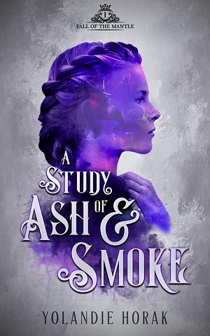 A Study of Ash & Smoke by Yolandie Horak