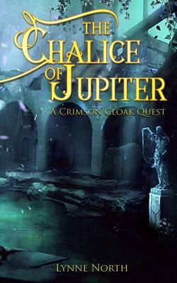 The Chalice of Jupiter by Lynne North