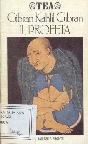 Il Profeta by Ǧabrān H̲alīl Ǧabrān