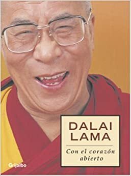 Con el corazón abierto by Dalai Lama XIV