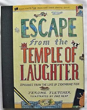 Escape from the Temple of Laughter by Jerome Fletcher
