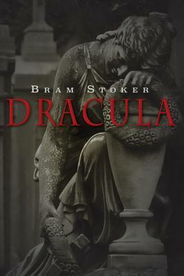 Dracula by Bram Stoker