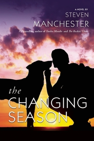 The Changing Season by Steven Manchester