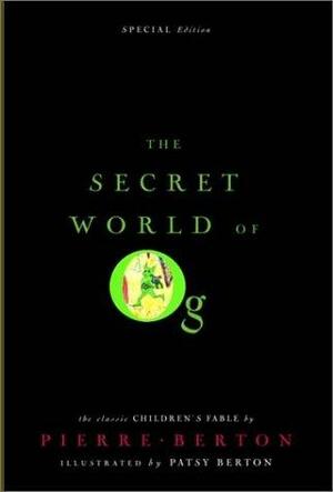 The Secret World of Og by Pierre Berton