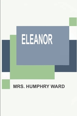 Eleanor by Humphry Ward