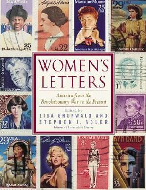 Women's Letters: America from the Revolutionary War to the Present by 