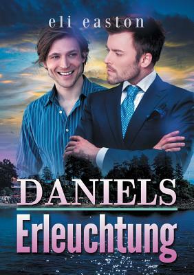 Daniels Erleuchtung by Eli Easton