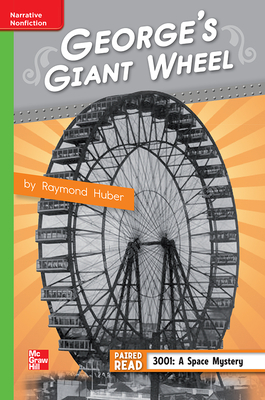 Reading Wonders Leveled Reader George's Giant Wheel: Beyond Unit 1 Week 4 Grade 4 by 