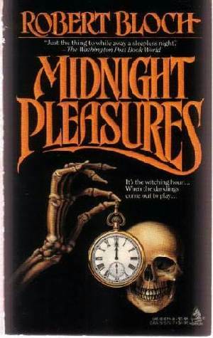Midnight Pleasures by David Mann, Robert Bloch