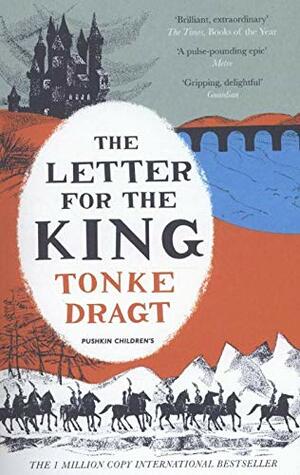 The Letter for the King by Tonke Dragt