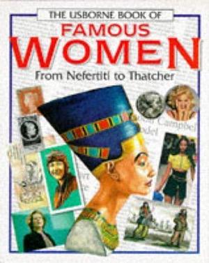 The Usborne Book of Famous Women by Richard Dungworth, Richard Dungworth