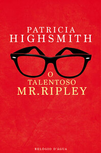 O Talentoso Mr. Ripley by Patricia Highsmith, Mário-Henrique Leiria