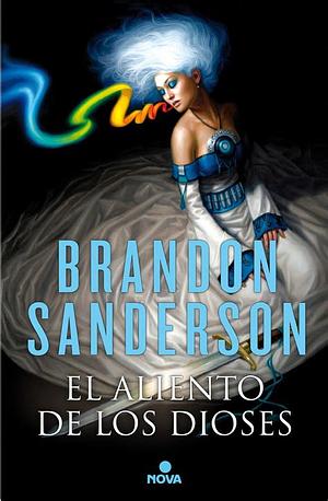 El aliento de los dioses by Brandon Sanderson