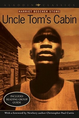 Uncle Tom's Cabin by Harriet Beecher Stowe