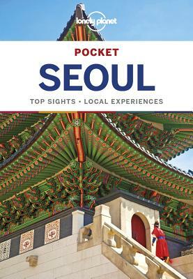 Lonely Planet Pocket Seoul by Phillip Tang, Thomas O'Malley, Lonely Planet