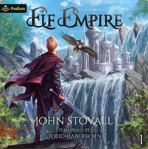 Elf Empire by John Stovall