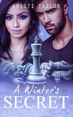 A Winter's Secret by Kristi Tailor