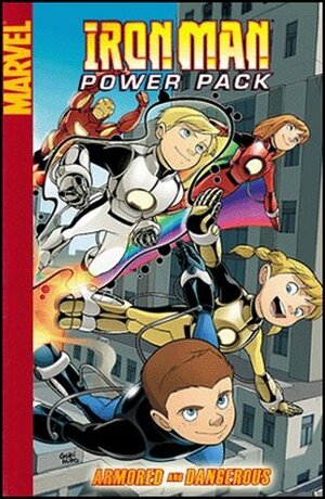 Iron Man and Power Pack: Armored and Dangerous by Marcelo Dichiara, Marc Sumerak