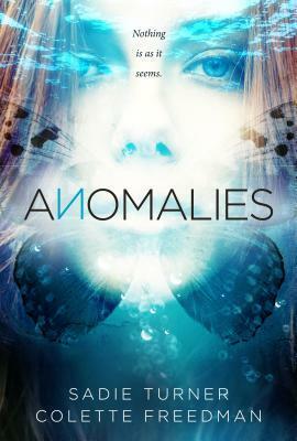 Anomalies by Sadie Turner, Colette Freedman