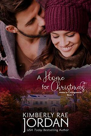 A Home for Christmas by Kimberly Rae Jordan