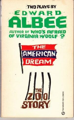 The American Dream and Zoo Story by Edward Albee