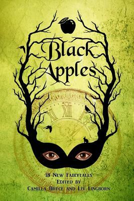 Black Apples: 18 new fairytales by Molly Pinto Madigan, Ephiny Gale