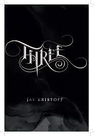 Three by Jay Kristoff