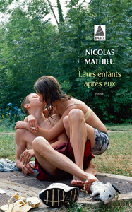 Leurs enfants après eux by Nicolas Mathieu