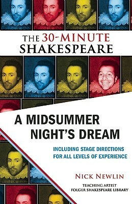 A Midsummer Night's Dream: The 30-Minute Shakespeare by William Shakespeare