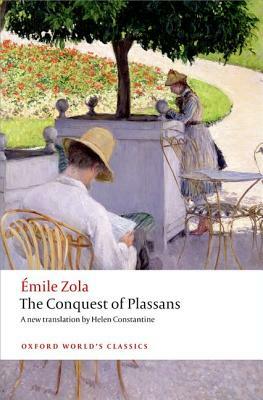 The Conquest of Plassans by Patrick McGuinness, Émile Zola, Helen Constantine