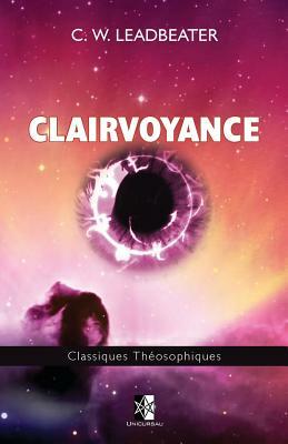 Clairvoyance by C. W. Leadbeater