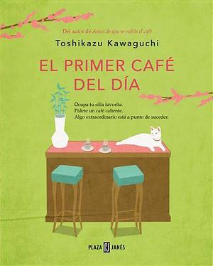 El Primer Café del Día / Before Your Memory Fades by Toshikazu Kawaguchi