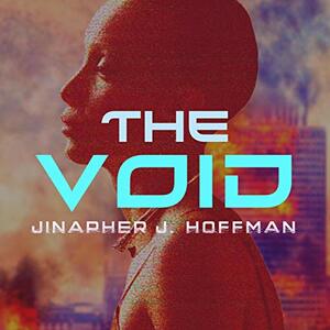 The Void by Jinapher J. Hoffman