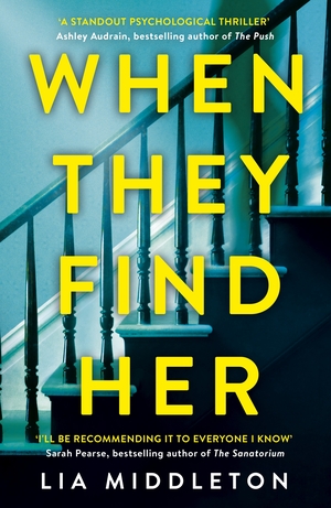 When They Find Her by Lia Middleton