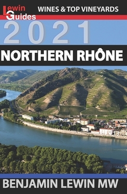 Northern Rhone by Benjamin Lewin Mw