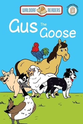 Gus the Goose by Linda Davis