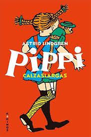 Pippi CalzasLargas by Astrid Lindgren