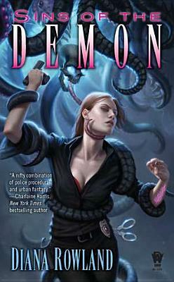 Sins of the Demon: Demon Novels, Book Four by Diana Rowland