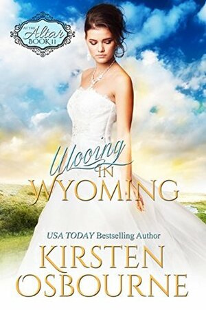 Wooing in Wyoming by Kirsten Osbourne