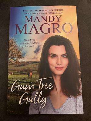Gum Tree Gully by Mandy Magro