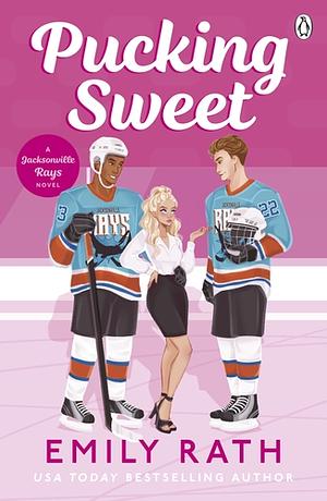 Pucking Sweet by Emily Rath