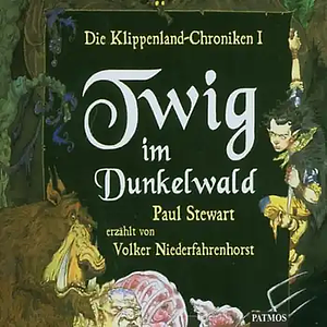 Twig Im Dunkelwald by Paul Steward, Chris Riddell