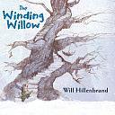 The Winding Willow by Will Hillenbrand