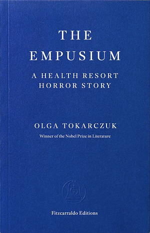 The Empusium by Olga Tokarczuk