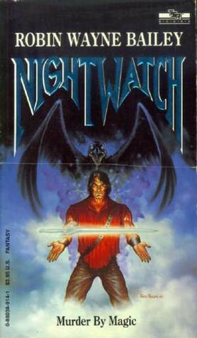Night Watch: Murder By Magic (Greyhawk) by Robin Wayne Bailey