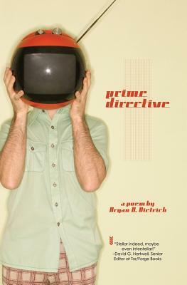 Prime Directive by Bryan D. Dietrich